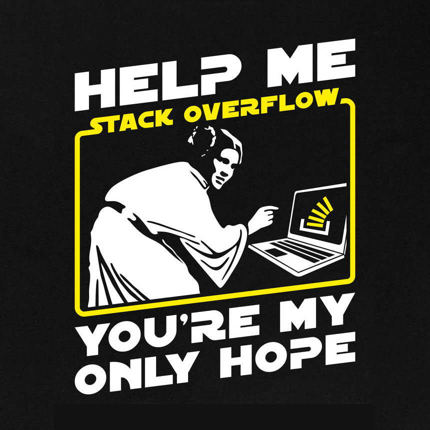 StackOverflow You re my only hope