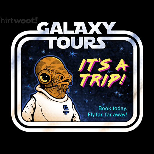 Ackbar Galaxy Tours: it's a Trip!